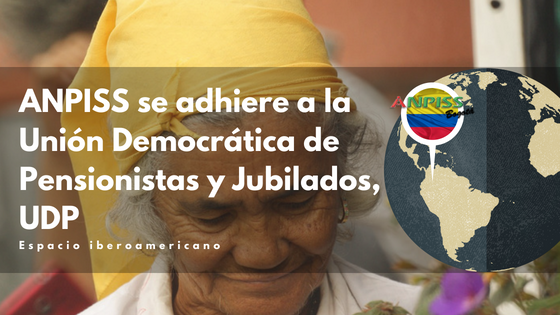 ANPISS, Asociación Nacional de Pensionados de Colombia se adhiere a MayoresUDP