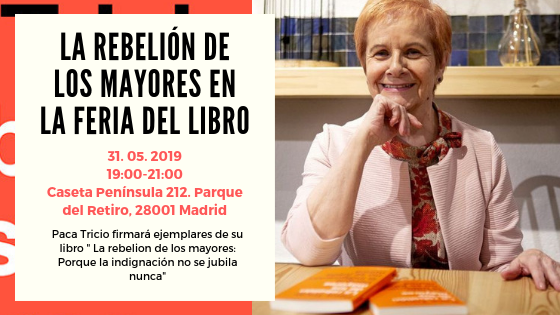 Paca Tricio participa en la Feria del Libro de Madrid con «La Rebelión de los mayores»