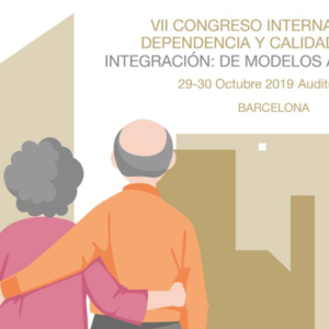 VII Congreso Internacional Dependencia y Calidad de Vida, en Barcelona