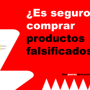 Campaña contra la compra de productos falsificados