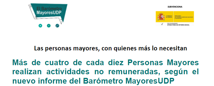 Más de cuatro de cada diez Personas Mayores realizan actividades no remuneradas, según el nuevo informe del Barómetro MayoresUDP