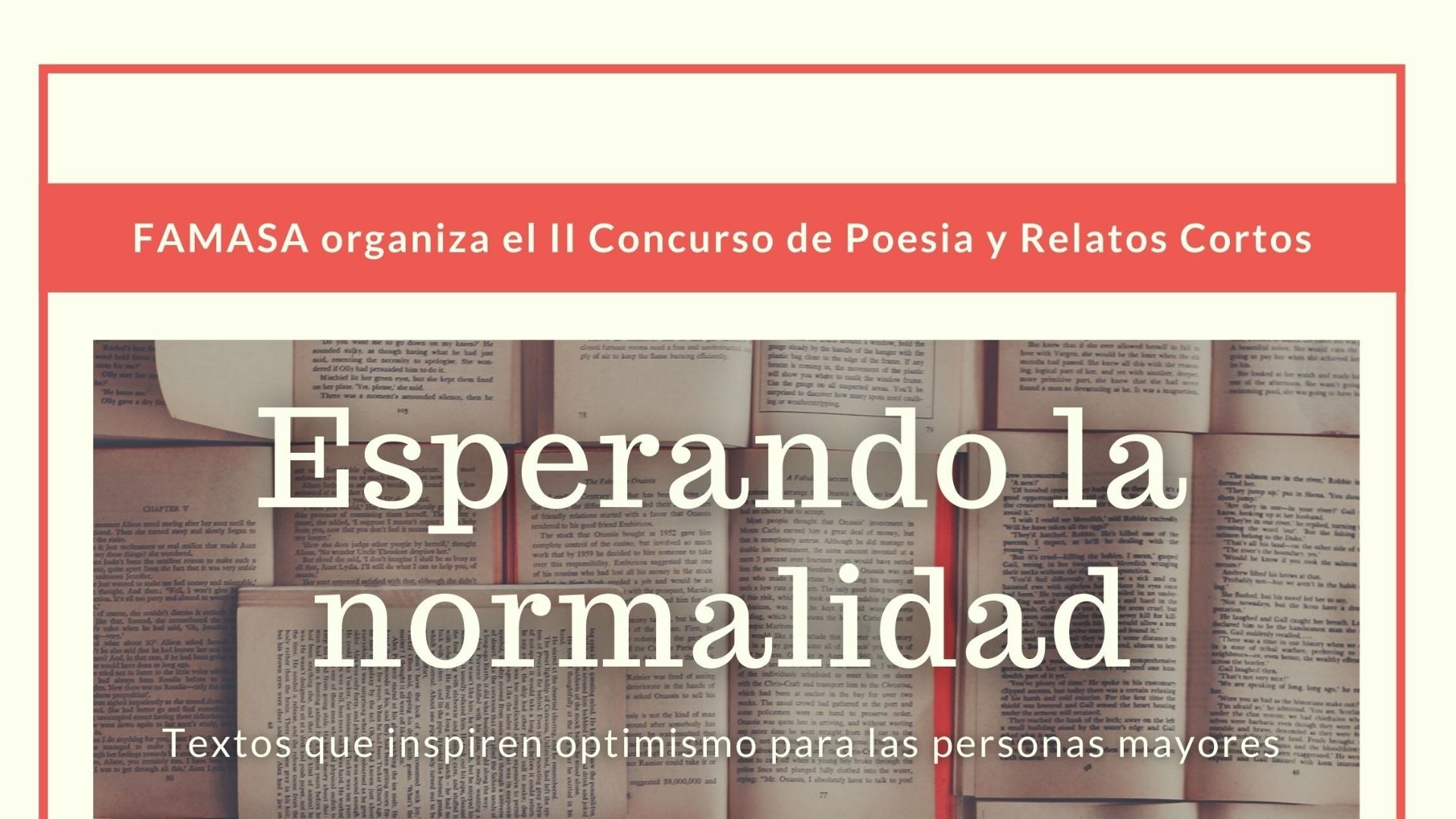 II Concurso de Poesía y Relatos Cortos de FAMASA bajo el lema «Esperando la normalidad»