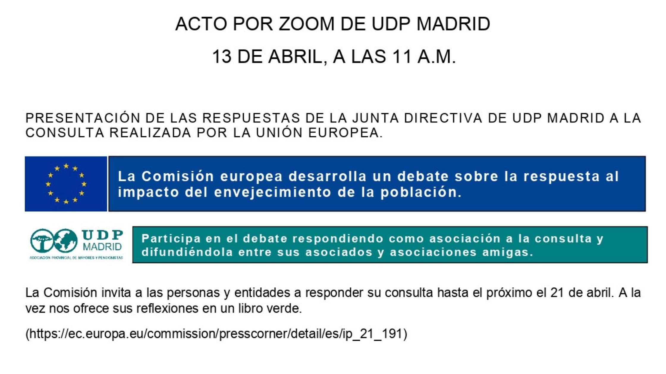 UDP Madrid, presenta su informe sobre la consulta pública Comisión Europea