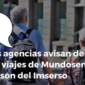 Los viajes ofertados por Mundosenior no son los viajes oficiales del Imserso