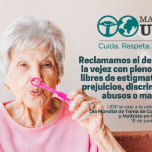 15 de junio, Día Mundial de Toma de conciencia del Abuso y el Maltrato en la vejez