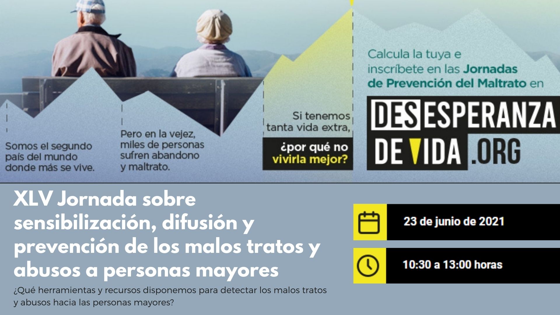 Apúntate a la XLV Jornada sobre sensibilización y prevención de los malos tratos a personas mayores