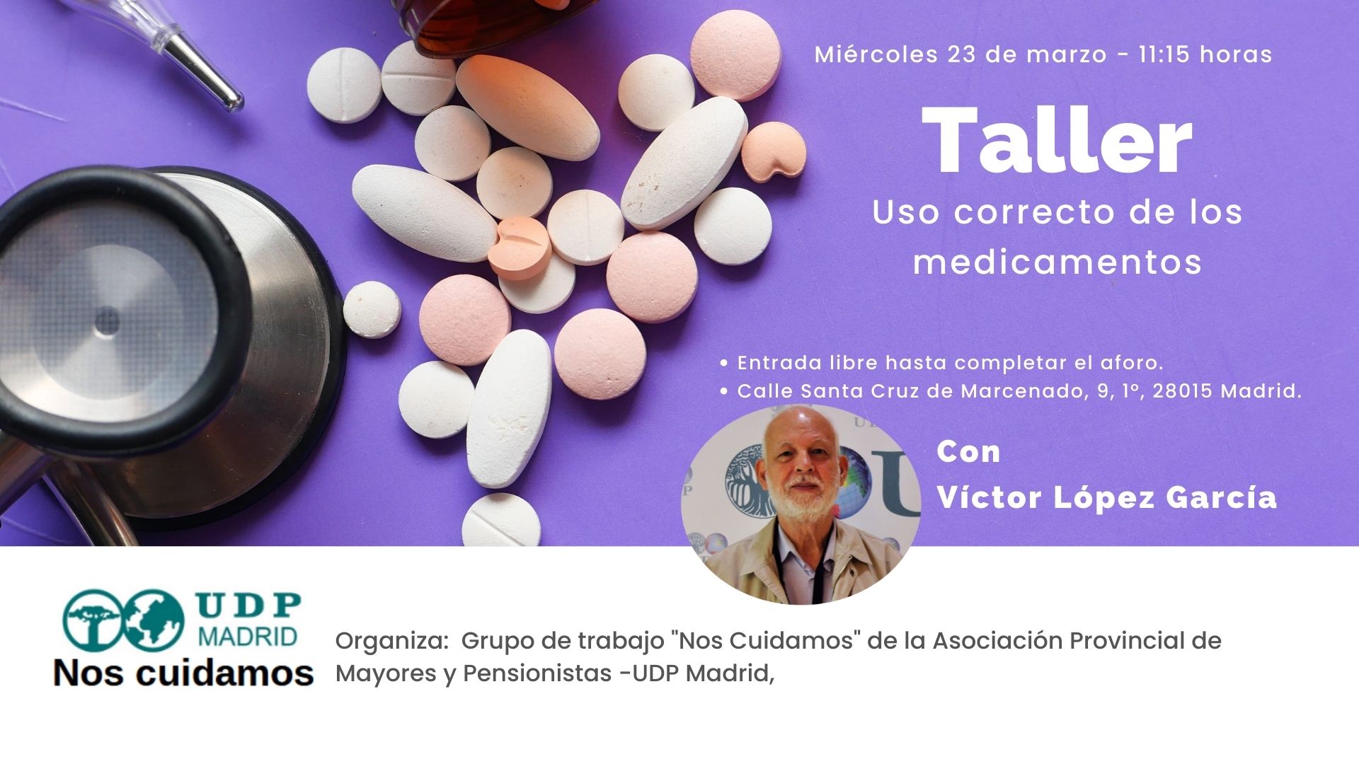 Taller: Uso correcto de los medicamentos, impartido por Víctor López García