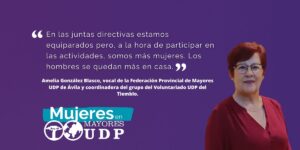 Mujeres en UDP | Amelia González Blasco, vocal de la Federación Provincial de Mayores UDP de Ávila