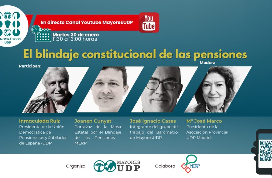 Cartel del monográfico UDP sobre el blindaje constitucional de las pensiones, con fecha, participantes y retransmisión en directo por YouTube.