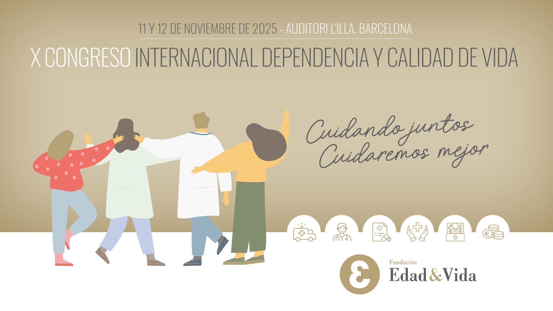 Cartel del X Congreso Internacional Dependencia y Calidad de Vida 2025 de la Fundación Edad&Vida