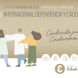 Cartel del X Congreso Internacional Dependencia y Calidad de Vida 2025 de la Fundación Edad&Vida
