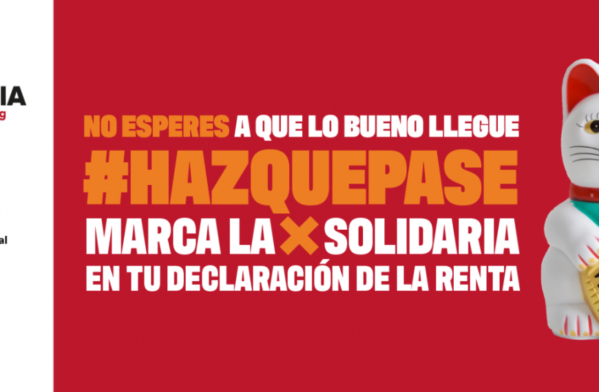 Campaña X Solidaria 2025 con el lema “Haz que pase” para marcar la casilla 106 de Actividades de Interés Social en la declaración de la renta.